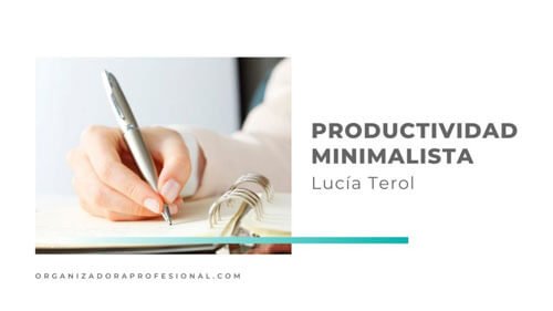 Productividad minimalista con Lucía Terol
